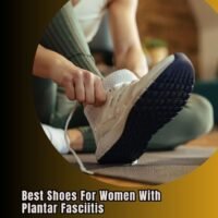 best shoes for women with plantar fasciitis