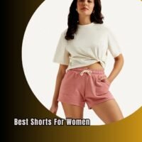 best shorts for women