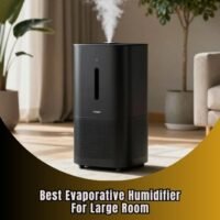 best evaporative humidifier for large room