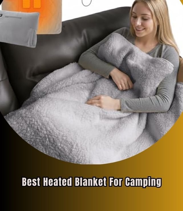 best heated blanket for camping