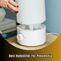 best humidifier for pneumonia