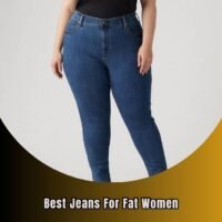 best jeans for fat women
