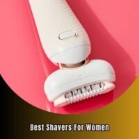 best shavers for women