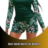 best swim shirts for women
