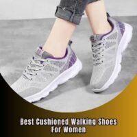 best cushioned walking shoes for women
